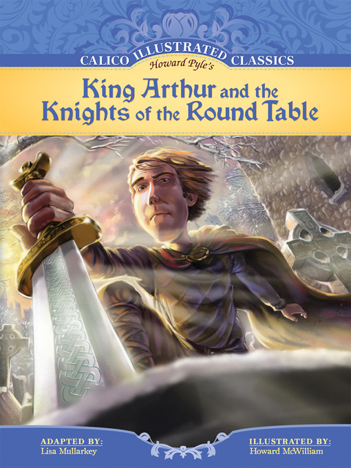 Title details for King Arthur & the Knights of the Round Table by Howard Pyle - Available